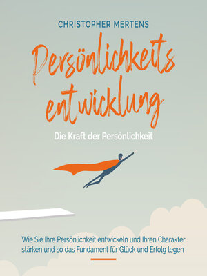 cover image of Persönlichkeitsentwicklung--Die Kraft der Persönlichkeit